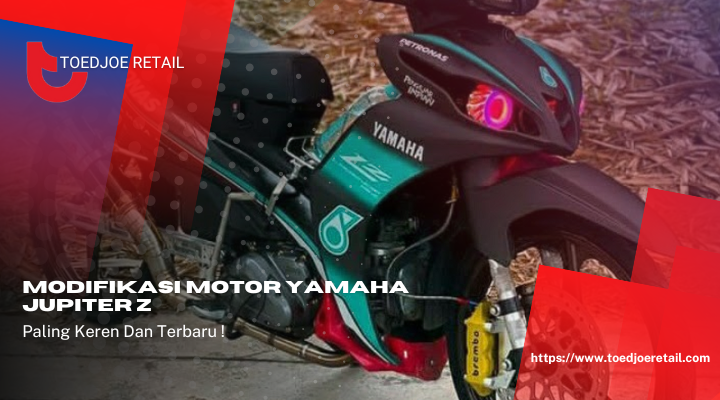 Modifikasi Motor Yamaha Jupiter Z