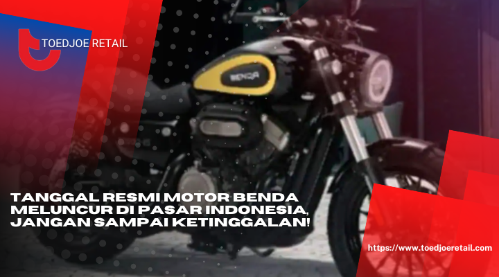 Tanggal Resmi Motor Benda Meluncur Di Pasar Indonesia Jangan Sampai Ketinggalan