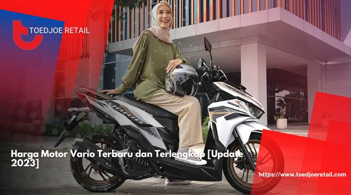 Harga-Motor-Vario-Terbaru-dan-Terlengkap-Update-2023