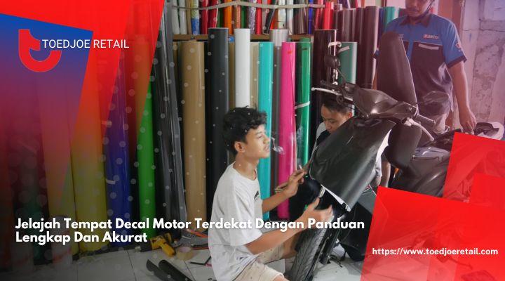 Jelajah-Tempat-Decal-Motor-Terdekat-Dengan-Panduan-Lengkap-Dan-Akurat-