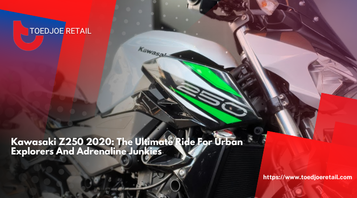 Kawasaki Z250 2020: The Ultimate Ride For Urban Explorers And Adrenaline Junkies