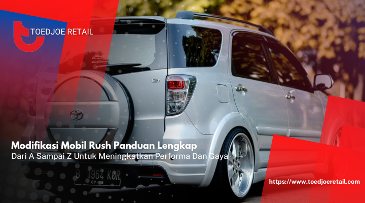 Modifikasi Mobil Rush