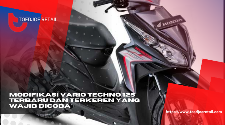 Modifikasi Vario Techno 125 Terbaru Dan Terkeren Yang Wajib Dicoba