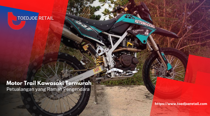 Motor Trail Kawasaki Termurah