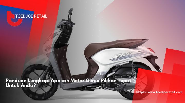 Panduan-Lengkap-Apakah-Motor-Genio-Pilihan-Tepat-Untuk-Anda