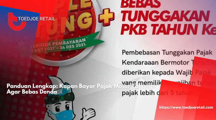 Panduan Lengkap: Kapan Bayar Pajak Motor Tahunan Agar Bebas Denda