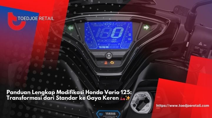 Panduan-Lengkap-Modifikasi-Honda-Vario-125-Transformasi-dari-Standar-ke-Gaya-Keren