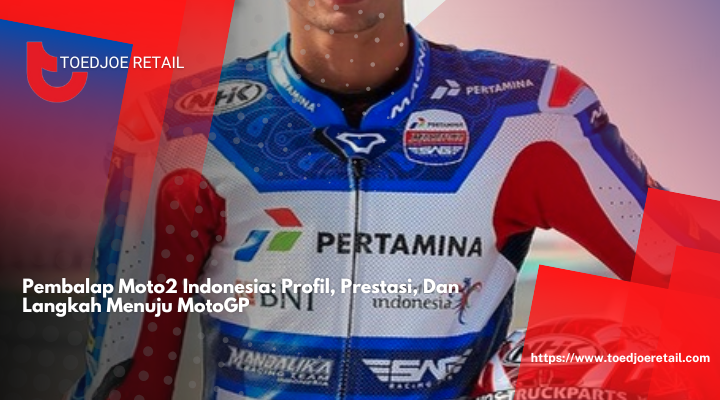 Pembalap Moto2 Indonesia: Profil, Prestasi, Dan Langkah Menuju MotoGP