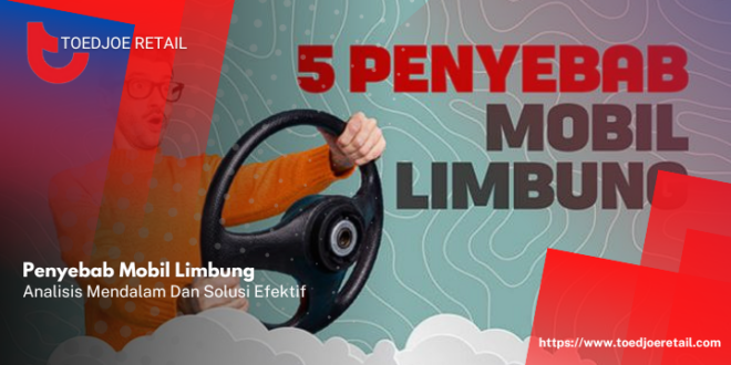 Penyebab Mobil Limbung